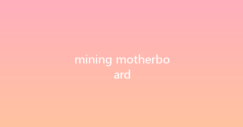 mining motherboard 